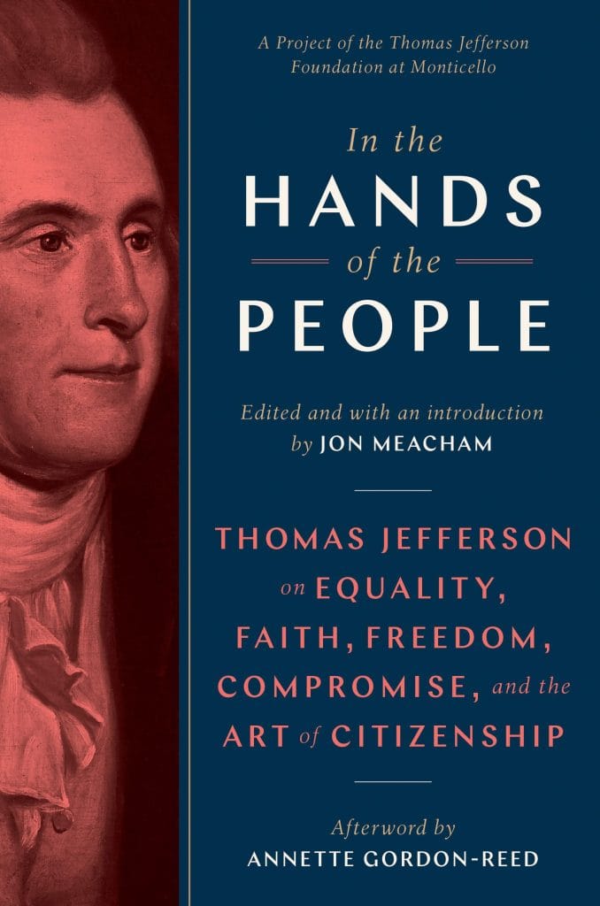 IN THE HANDS OF THE PEOPLE Jon Meacham