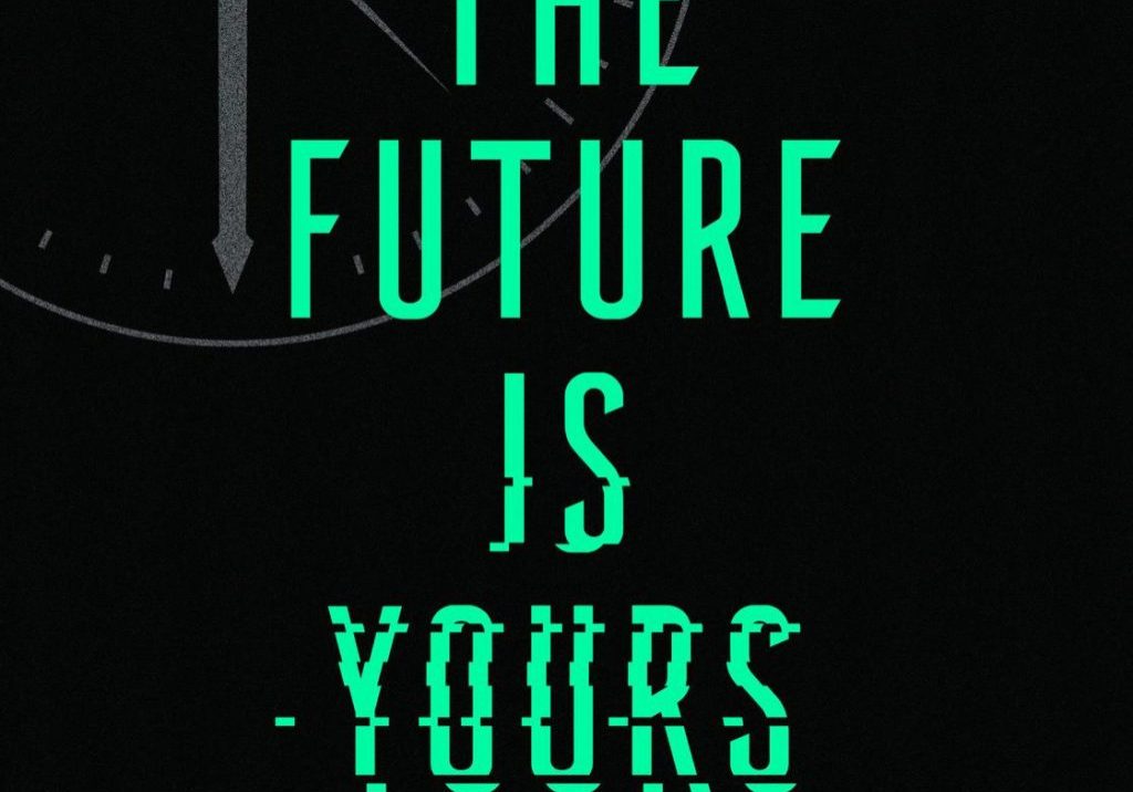 the-future-is-yours the future is yours by dan frey